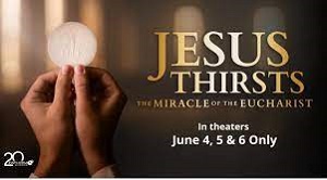 Jesus Thirsts: Miracle of Eucharist poster